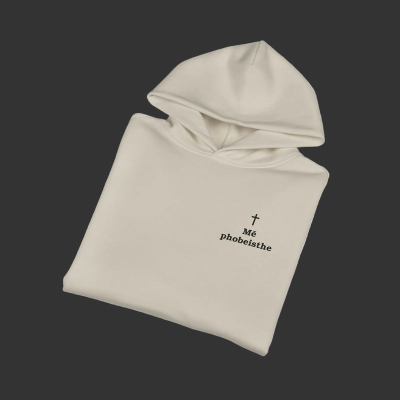 Mē phobeisthe - Hoodie (White)